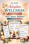 21-Day Adaptive Wellness Planner (Editable + Mobile)